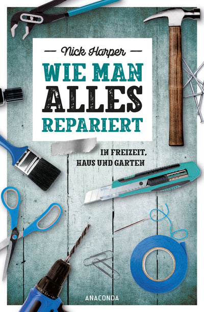 wie man alles repariert Buch